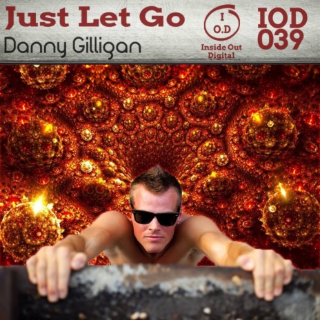 Just Let Go (Original Mix) | Boomplay Music