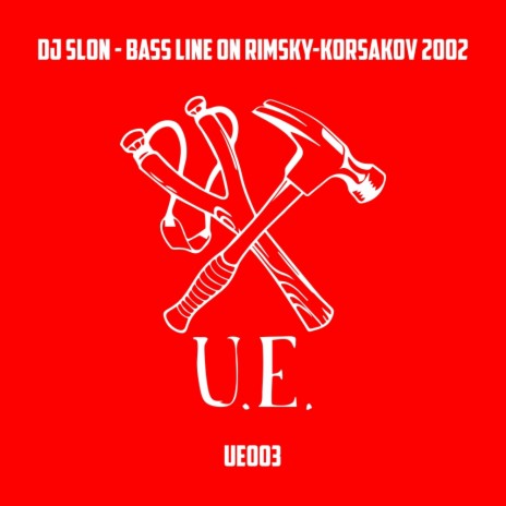 Bass Line On Rimsky-Korsakov 2002 (Original Mix)