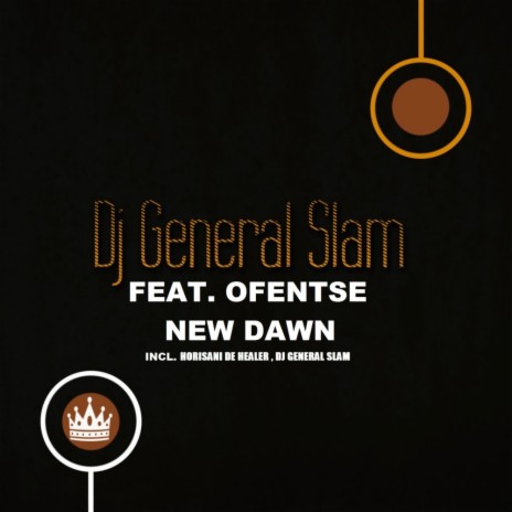 New Dawn (Horisani De Healer Apostles Remix) ft. Ofentse | Boomplay Music