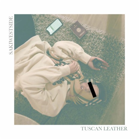 Tuscan Leather | Boomplay Music