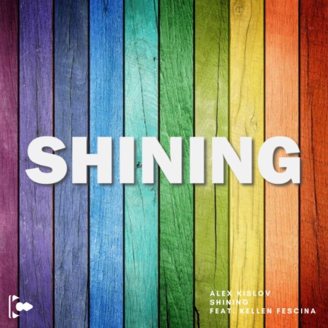 Shining (Original Mix) ft. Kellen Fescina | Boomplay Music