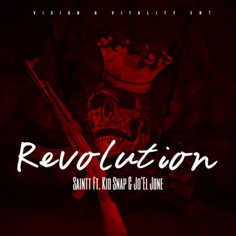 Revolution ft. Kid Snap & JO'EL JUNE