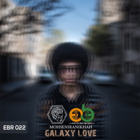 Galaxy Love (Original Mix) | Boomplay Music