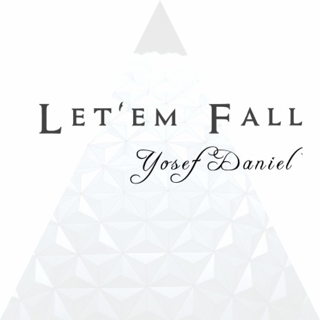 Let'em Fall ft. Rafael Bistritzer | Boomplay Music
