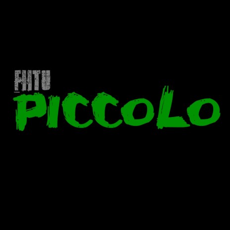 Piccolo | Boomplay Music