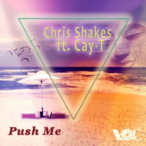 Push Me (Original Mix) ft. Cay-T | Boomplay Music