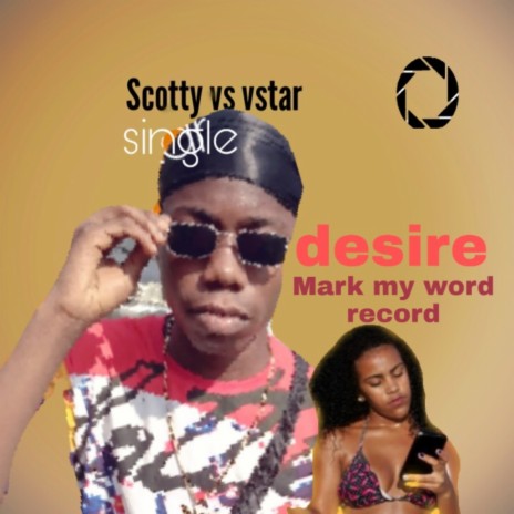 Desire ft. Vstar | Boomplay Music