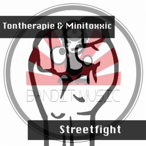 Streetfight (Original Mix) ft. Minitoxxic