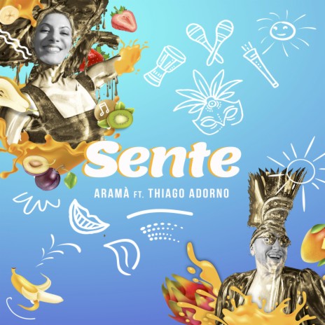 Sente ft. Thiago Adorno | Boomplay Music