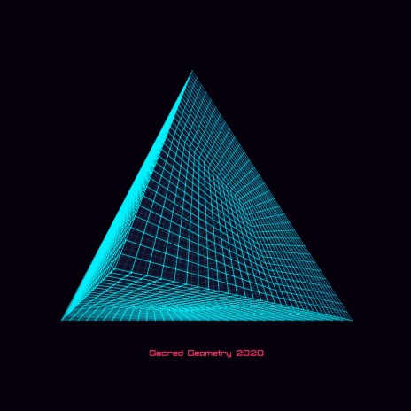 Sacred Geometry 2020 (Remix) | Boomplay Music