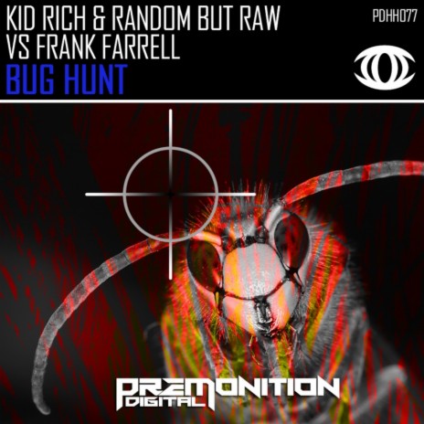 Bug Hunt (Original Mix) ft. Random But Raw & Frank Farrell