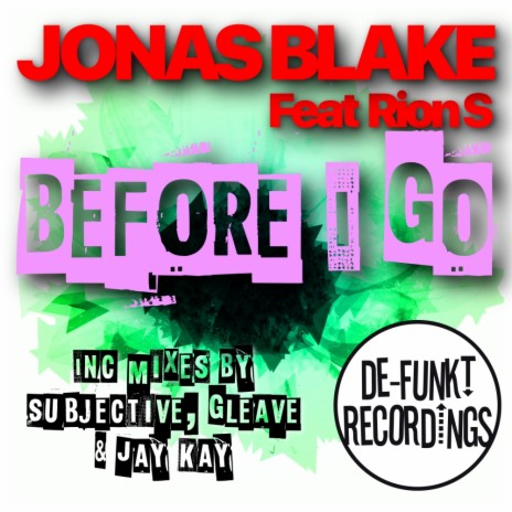 Before I Go (Jay Kay Dub) ft. Rion S