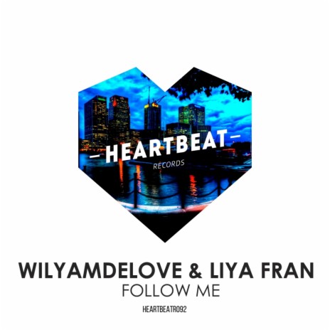 Follow Me (Original Mix) ft. Liya Fran