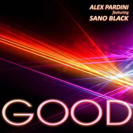 Good (Original Mix) ft. Sano Black