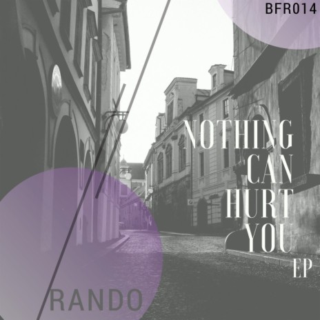 Nothing Can Hurt You (Original Mix)