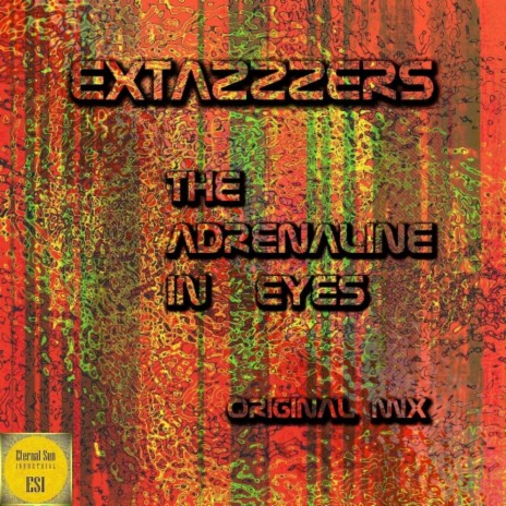 The Adrenaline In Eyes (Original Mix) | Boomplay Music