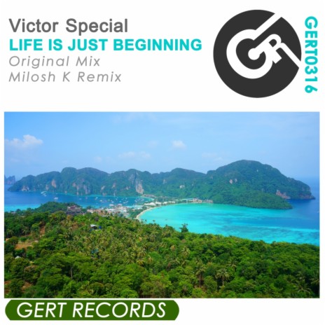 Life Is Just Beginning (Original Mix) | Boomplay Music