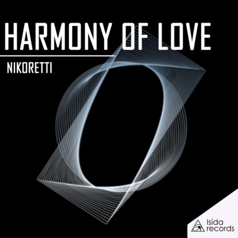 Harmony Of Love (Original Mix)