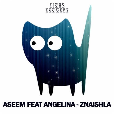Znaishla (Radio Edit) ft. Angelina