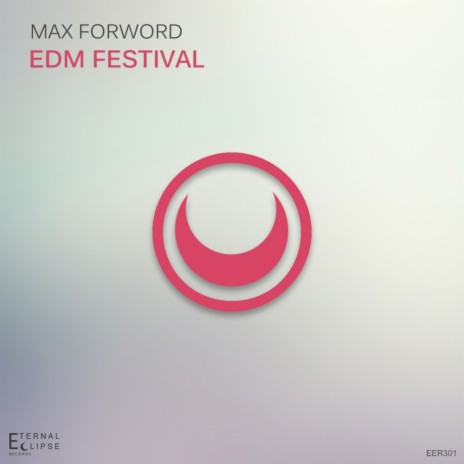 EDM Festival (Original Mix)