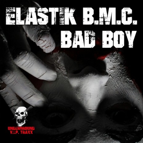 Bad Boy (Original Mix)