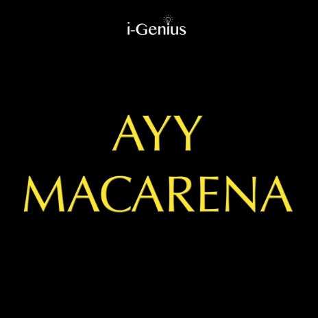 Ayy Macarena (Instrumental) | Boomplay Music