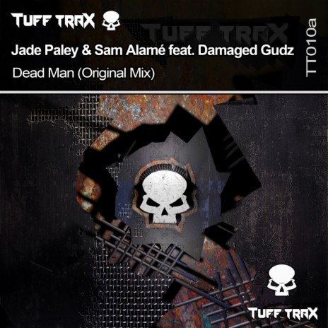 Dead Man (Original Mix) ft. Sam Alamé & Damaged Gudz