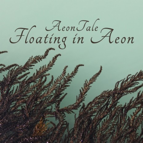 Floating in Aeon (432hz)