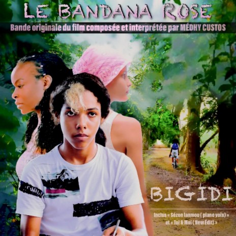 Bigidi (Bande originale le bandana rose) | Boomplay Music