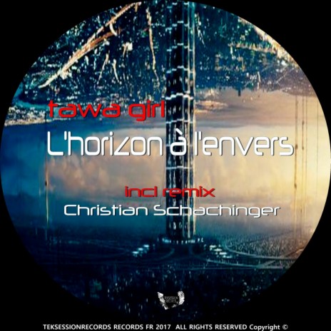 L'horizon à l'envers (Original Mix)