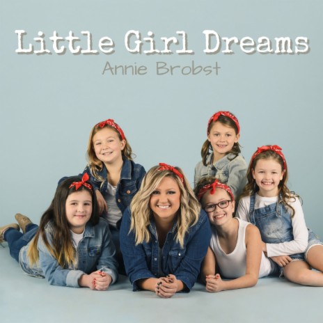 Little Girl Dreams | Boomplay Music