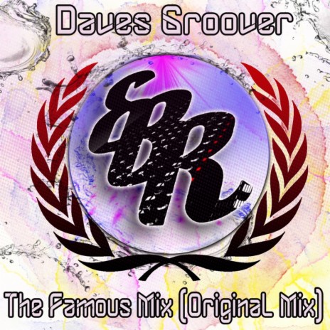 The Famous Mix (Original Mix) | Boomplay Music