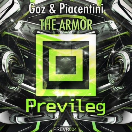 The Armor (Original Mix) ft. Piacentini