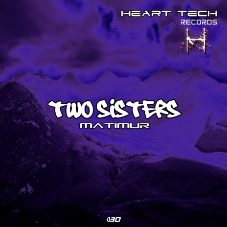 Two Sisters (Original Mix) | Boomplay Music