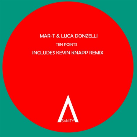 Ten Points (Kevin Knaap Remix) ft. Luca Donzelli | Boomplay Music