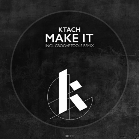 Make It! (Groove Tools Remix) | Boomplay Music