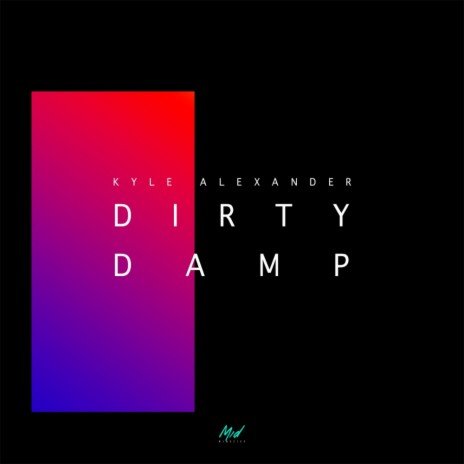 Dirty Damp (Original Mix) | Boomplay Music