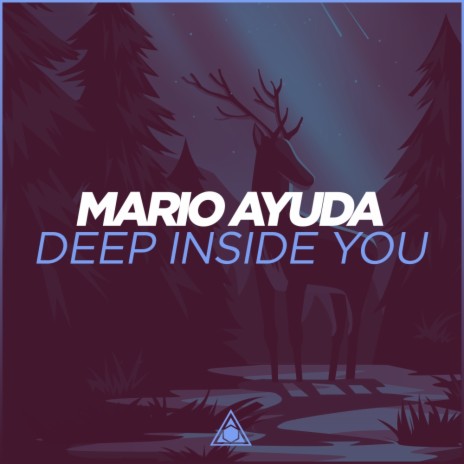 Deep Inside You (Original Mix)