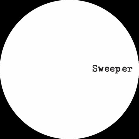 Sweeper | Boomplay Music