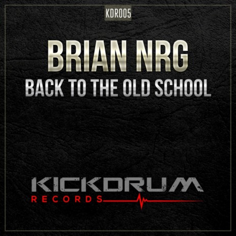 Back To The Old School (Original Mix)