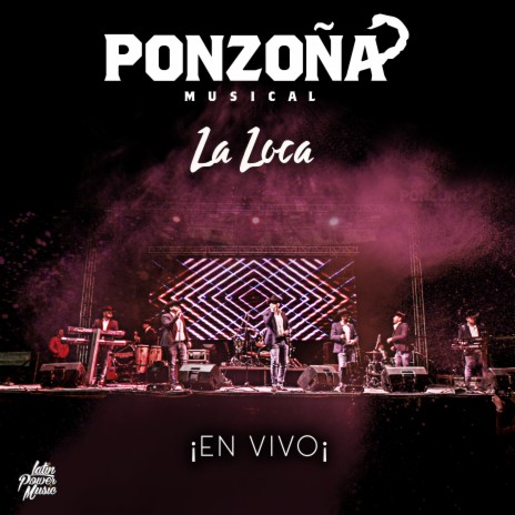 La Loca (En Vivo) | Boomplay Music