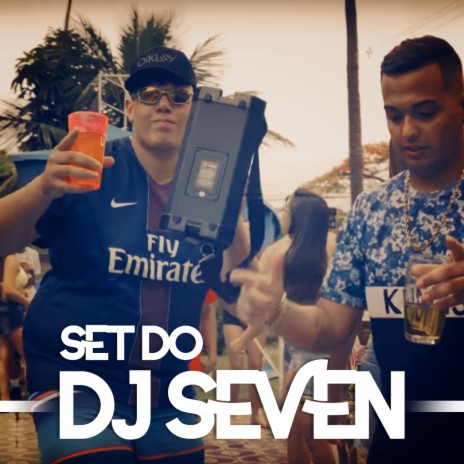 Set DJ Seven | Boomplay Music