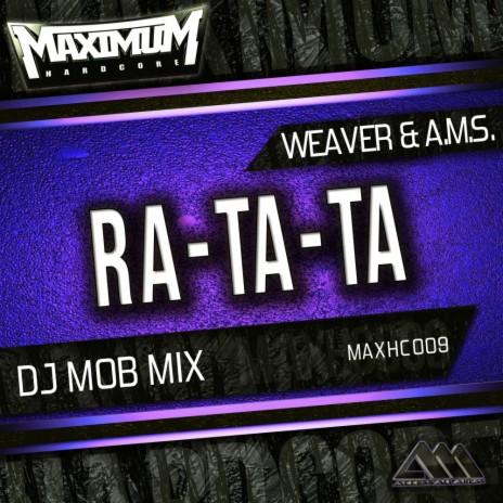 Ra-Ta-Ta (DJ Mob Remix) ft. A.M.S. | Boomplay Music