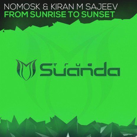 From Sunrise To Sunset (Original Mix) ft. Kiran M Sajeev