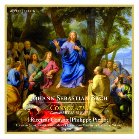 Cantata, BWV 127 "Herr Jesu Christ, wahr’ Mensch und Gott": III. Aria. Die Seele ruht in Jesu Händen (Soprano) ft. Philippe Pierlot & Hannah Morrison