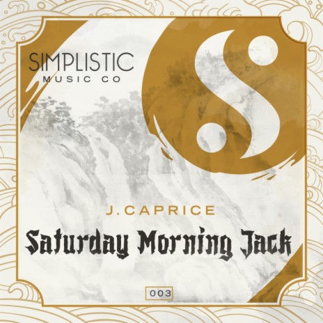 Saturday Morning Jack (Original Mix)