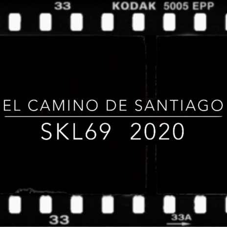 El Camino de Santiago 2020 ft. Sil Alco