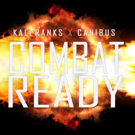 Combat Ready ft. Canibus | Boomplay Music