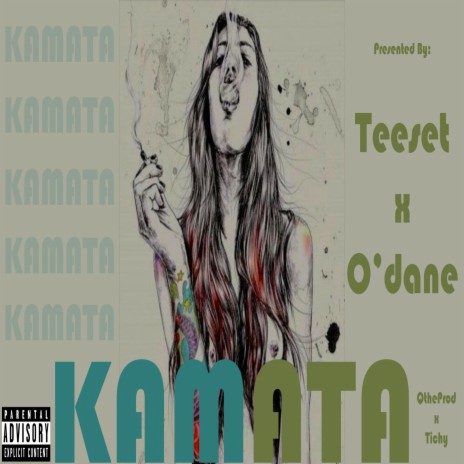 Kamata ft. Teeset & O'dane | Boomplay Music