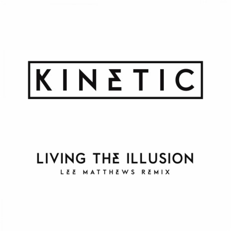 Living The Illusion (Lee Mvtthews Remix)